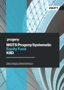 MGTS Progeny Systematic Equity Fund KIID