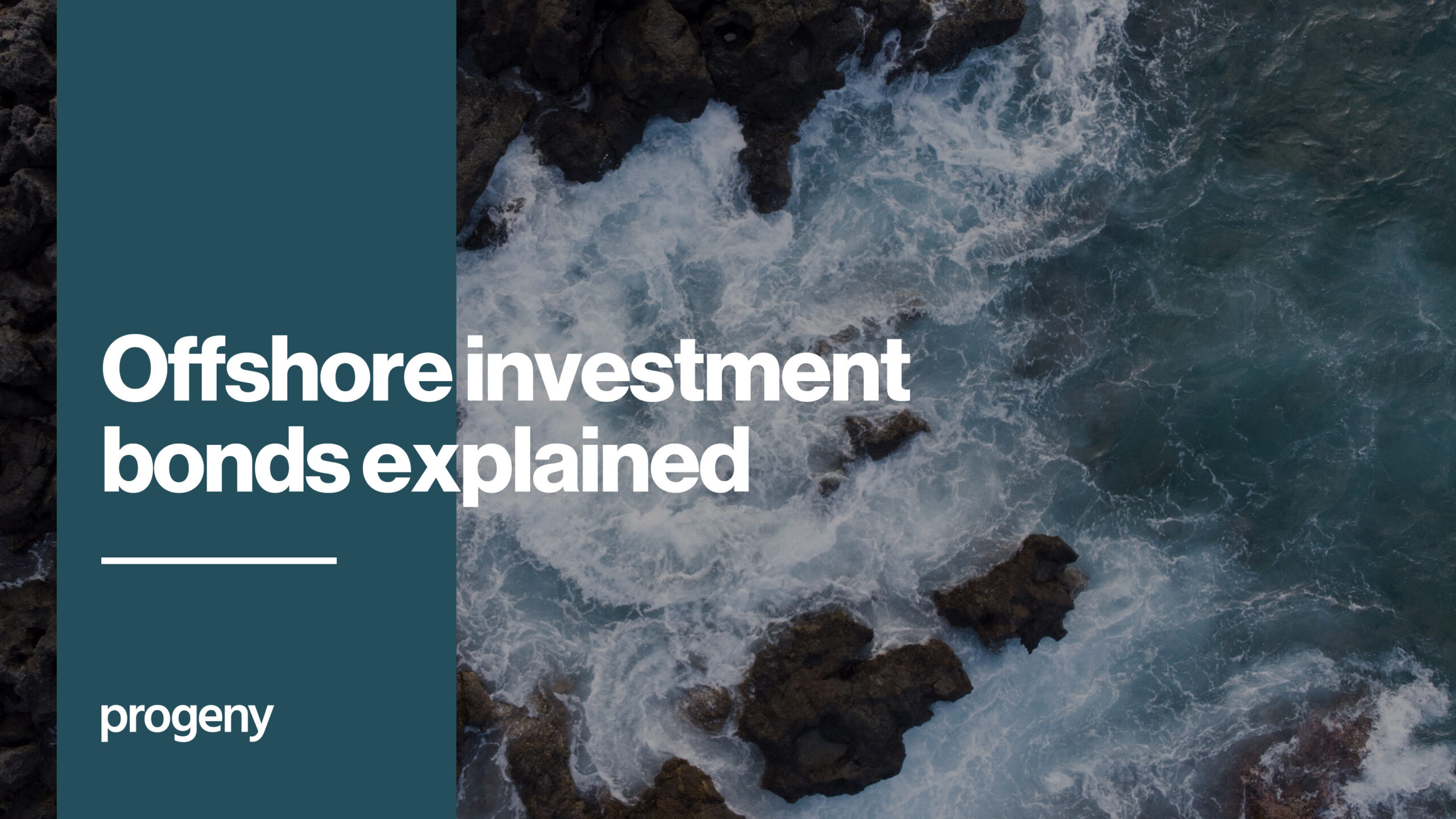 Offshore investment bonds