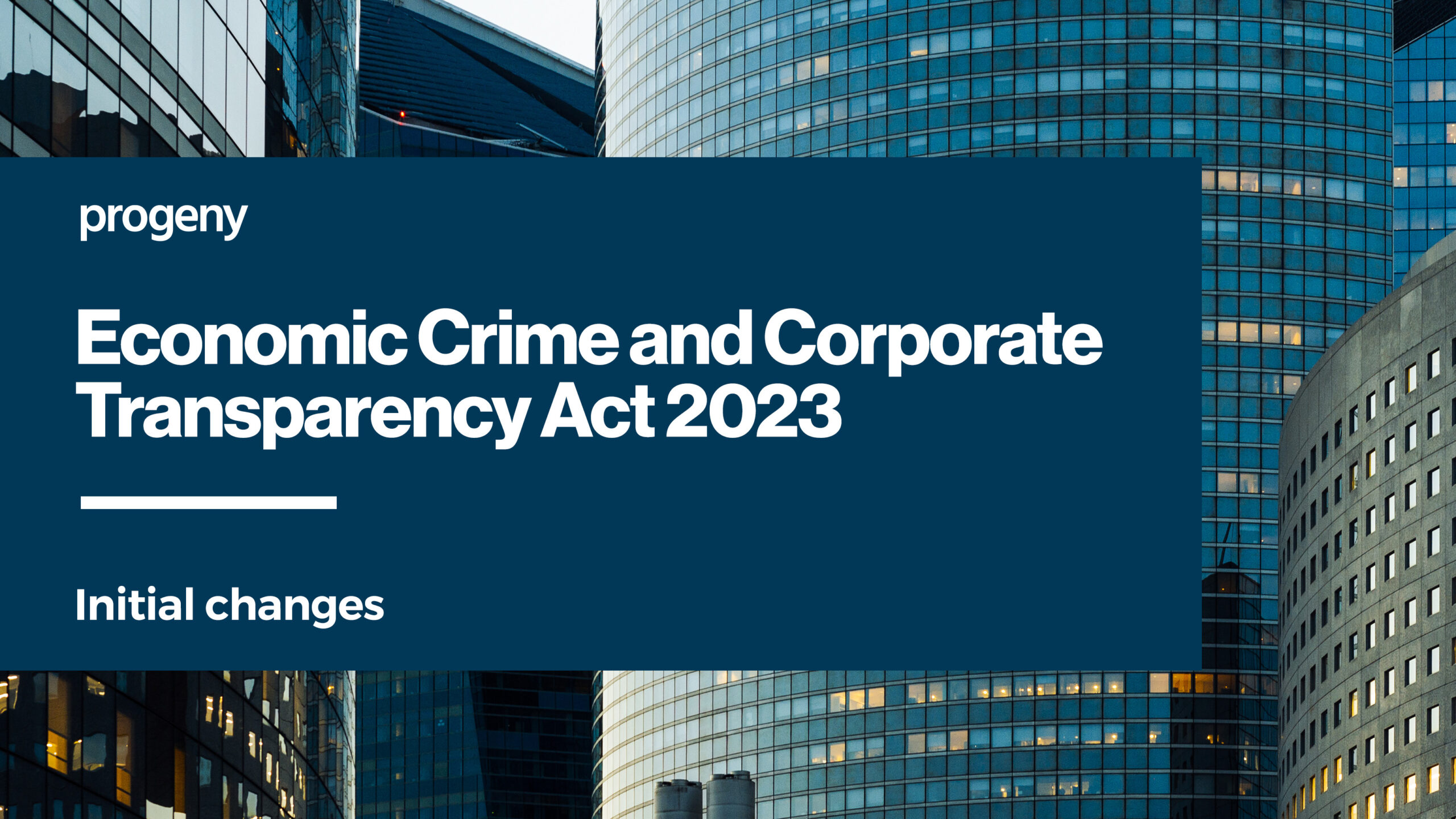 Economic Crime and Corporate Transparency Act