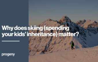 Why does skiing (spending your kids’ inheritance) matter?