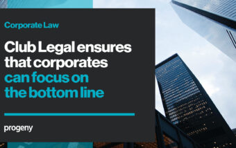 Club Legal Ensures that Corporates can Focus on the Bottom Line